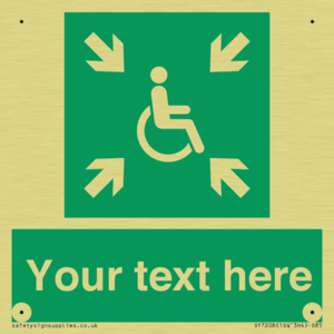 Custom sign safe condition evacuation temporary refuge